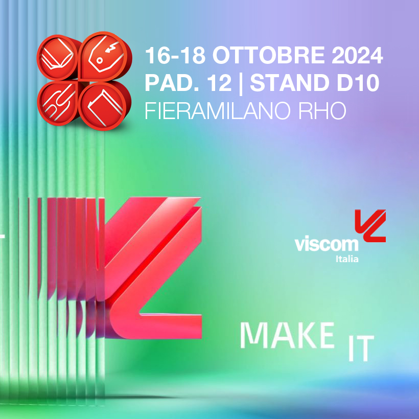VIENI A TROVARCI AL VISCOM ITALIA 2024!