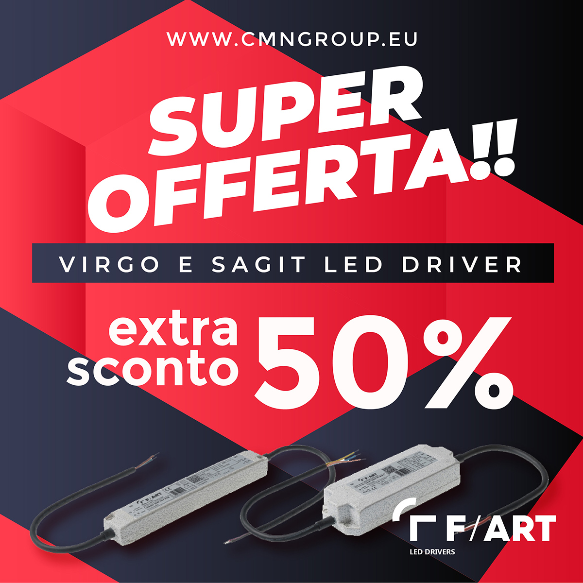 Extra Sconto del 50% su VIRGO e SAGIT Led driver!